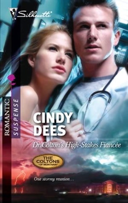 Dr. Colton's High-Stakes Fiancée, Cindy Dees - Ebook - 9781426869105