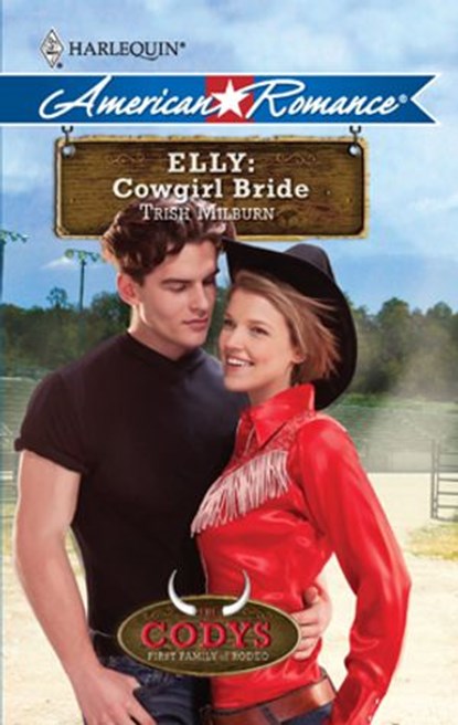 Elly: Cowgirl Bride, Trish Milburn - Ebook - 9781426869235