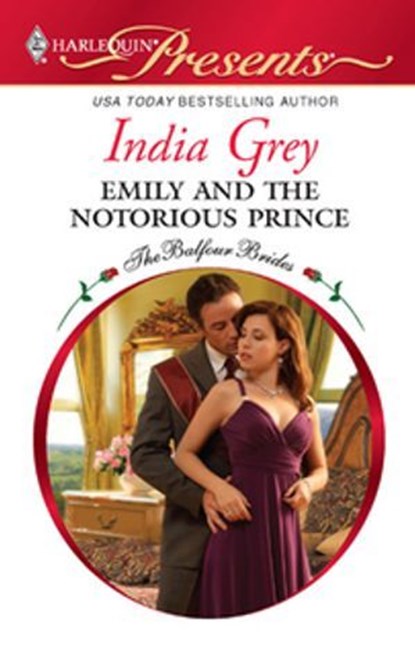 Emily and the Notorious Prince, India Grey - Ebook - 9781426869785