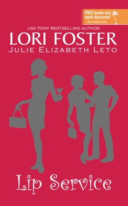 Lip Service, Lori Foster ; Julie Leto - Ebook - 9781426871535