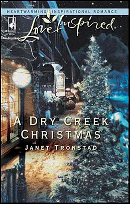 A Dry Creek Christmas, Janet Tronstad - Ebook - 9781426871931