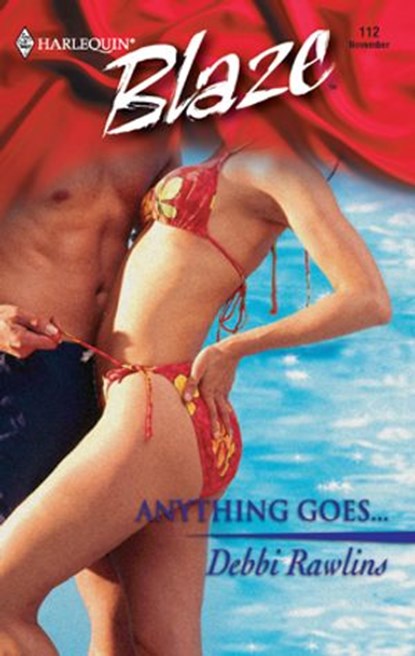 Anything Goes..., Debbi Rawlins - Ebook - 9781426872822