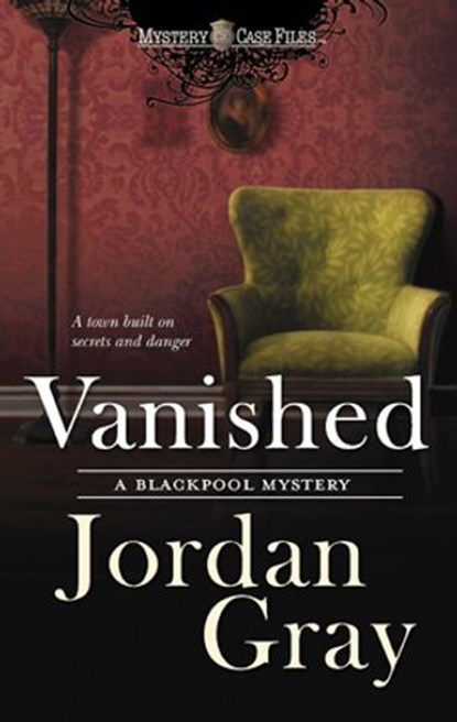 Vanished, Jordan Gray - Ebook - 9781426874567