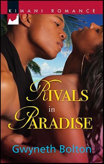 Rivals in Paradise, Gwyneth Bolton - Ebook - 9781426874932