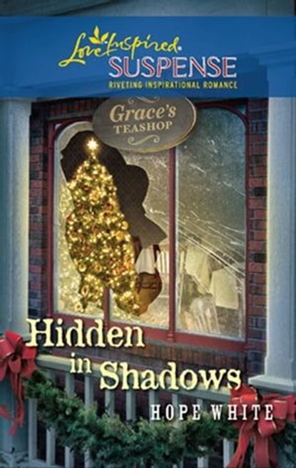 Hidden in Shadows, Hope White - Ebook - 9781426875458