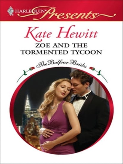 Zoe and the Tormented Tycoon, Kate Hewitt - Ebook - 9781426875878