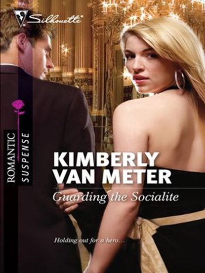 Guarding the Socialite, Kimberly Van Meter - Ebook - 9781426876295