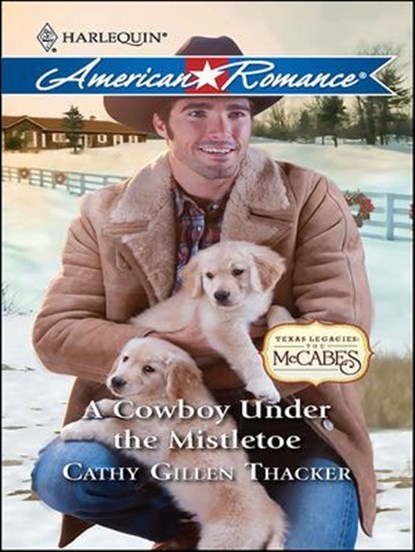 A Cowboy Under the Mistletoe, Cathy Gillen Thacker - Ebook - 9781426876400