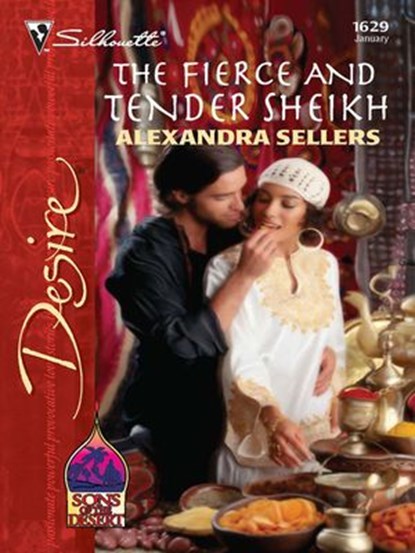 The Fierce and Tender Sheikh, Alexandra Sellers - Ebook - 9781426876837