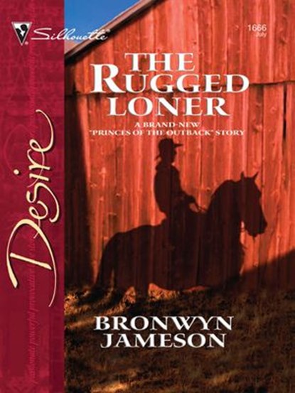 The Rugged Loner, Bronwyn Jameson - Ebook - 9781426877063