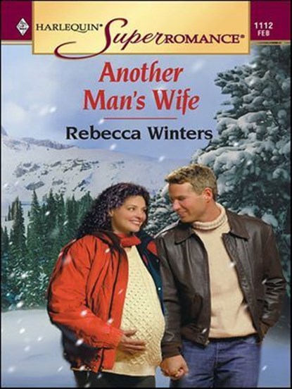 Another Man's Wife, Rebecca Winters - Ebook - 9781426878398