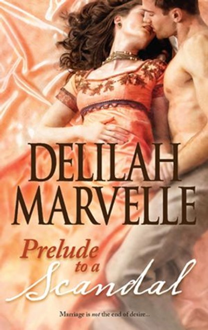 Prelude to a Scandal, Delilah Marvelle - Ebook - 9781426879043