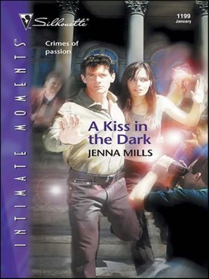 A Kiss in the Dark, Jenna Mills - Ebook - 9781426882524