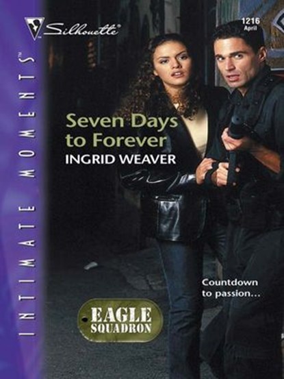 Seven Days to Forever, Ingrid Weaver - Ebook - 9781426882678