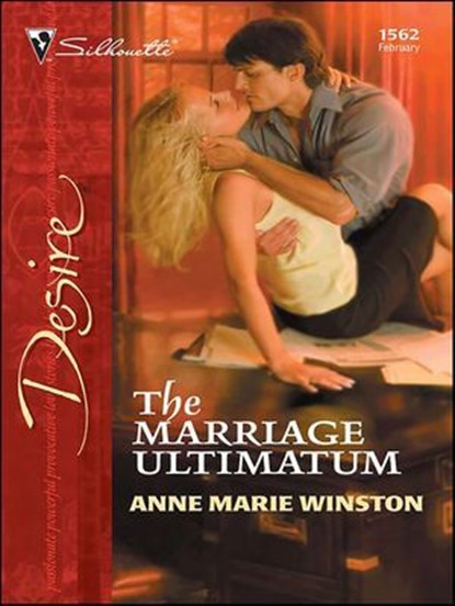 The Marriage Ultimatum, Anne Marie Winston - Ebook - 9781426882999