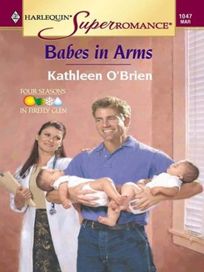 Babes in Arms, Kathleen O'Brien - Ebook - 9781426883514