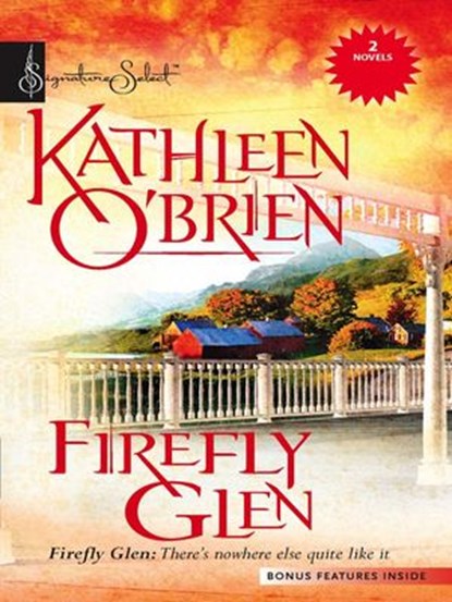 Firefly Glen, Kathleen O'Brien - Ebook - 9781426883606