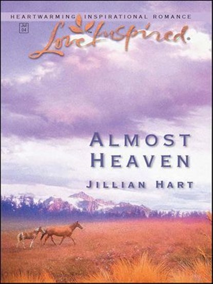 Almost Heaven, Jillian Hart - Ebook - 9781426883903