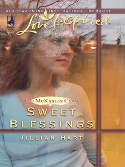 Sweet Blessings, Jillian Hart - Ebook - 9781426883927