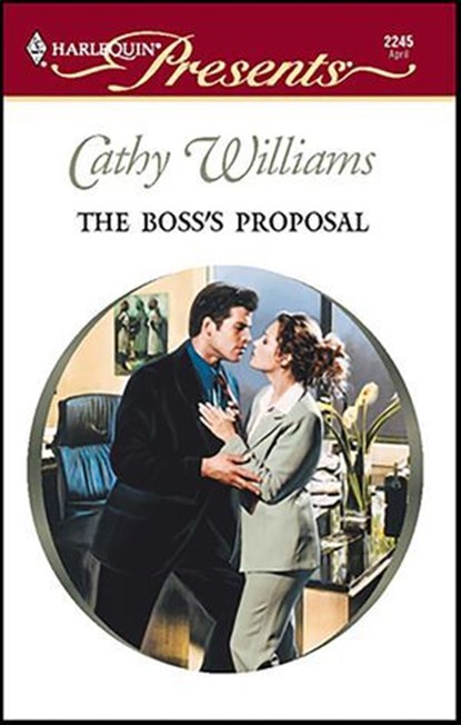 The Boss's Proposal, Cathy Williams - Ebook - 9781426886379