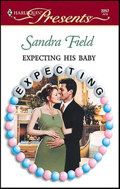 Expecting His Baby, Sandra Field - Ebook - 9781426886478