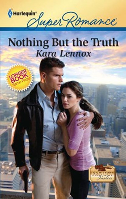 Nothing But the Truth, Kara Lennox - Ebook - 9781426888496