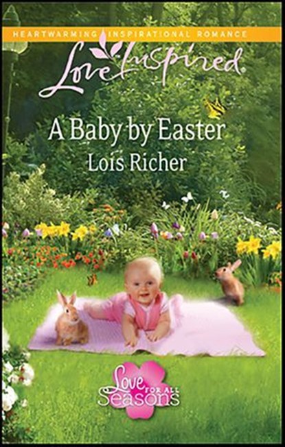 A Baby by Easter, Lois Richer - Ebook - 9781426889790