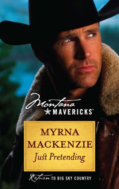 Just Pretending, Myrna Mackenzie - Ebook - 9781426889967