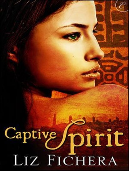 Captive Spirit, Liz Fichera - Ebook - 9781426890390