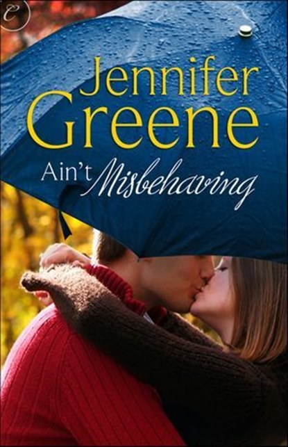 Ain't Misbehaving, Jennifer Greene - Ebook - 9781426890772