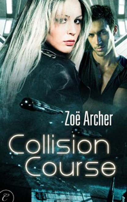 Collision Course, Zoe Archer - Ebook - 9781426891458