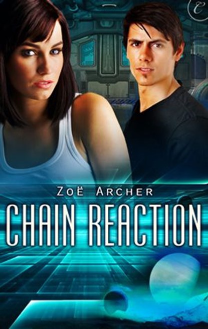 Chain Reaction, Zoe Archer - Ebook - 9781426893032