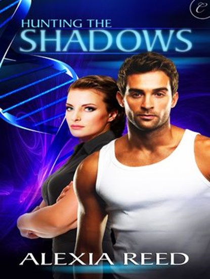 Hunting the Shadows, Alexia Reed - Ebook - 9781426893735