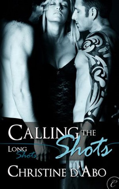 Calling the Shots, Christine d'Abo - Ebook - 9781426894473