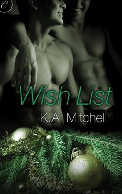 Wish List, K.A. Mitchell ; K. A. Mitchell - Ebook - 9781426894756