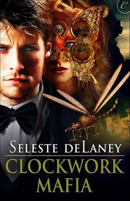 Clockwork Mafia, Seleste deLaney - Ebook - 9781426895418