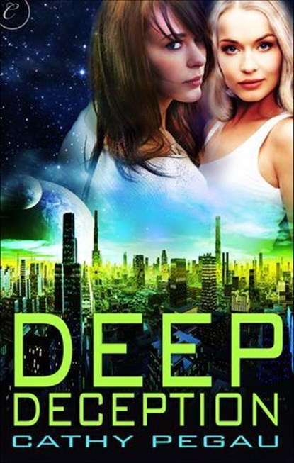 Deep Deception, Cathy Pegau - Ebook - 9781426895548