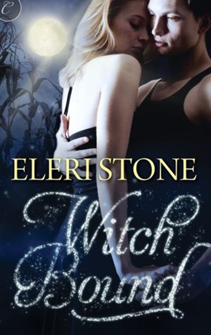 Witch Bound, Eleri Stone - Ebook - 9781426895678