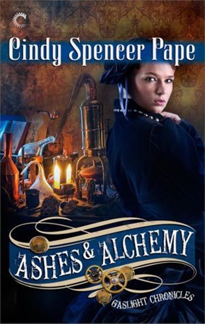Ashes & Alchemy, Cindy Spencer Pape - Ebook - 9781426897719