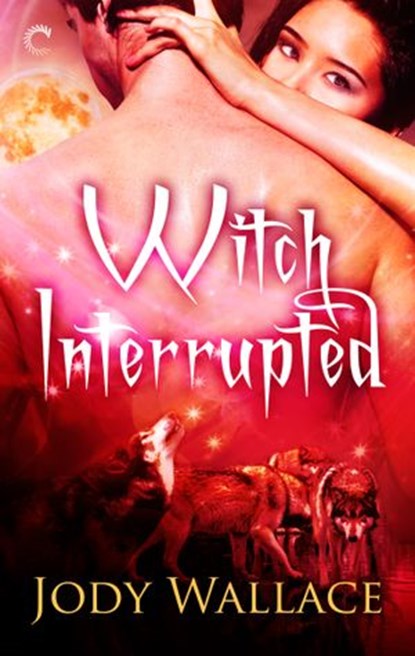Witch Interrupted, Jody Wallace - Ebook - 9781426897986