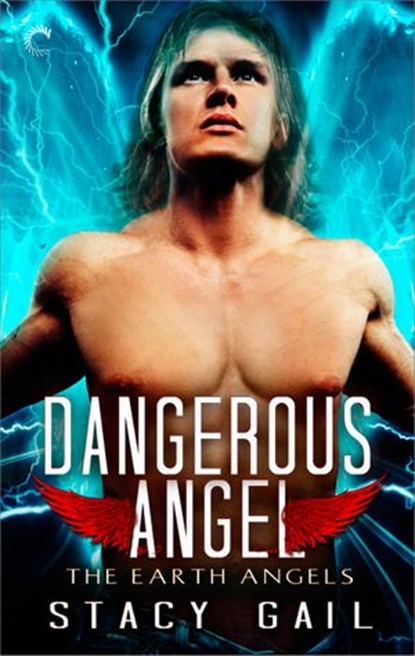 Dangerous Angel, Stacy Gail - Ebook - 9781426898099