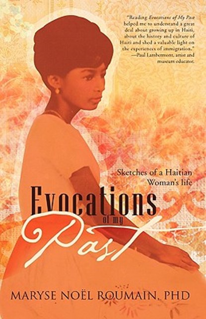 Evocations of My Past, Maryse Noel Roumain PhD - Paperback - 9781426970825