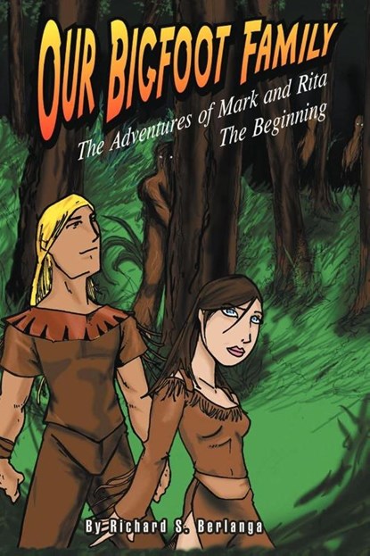 Our Bigfoot Family, Richard Sotelo Berlanga - Paperback - 9781426973482