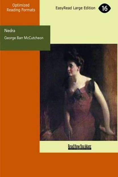 Nedra, George Barr McCutcheon - Paperback - 9781427074317