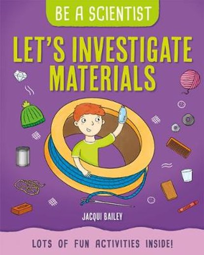Let's Investigate Materials, BAILEY,  Jacqui - Paperback - 9781427127815