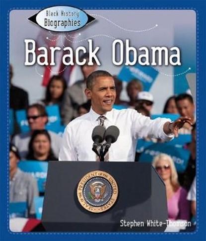 BARACK OBAMA, WHITE-THOMSON,  Stephen - Paperback - 9781427127952