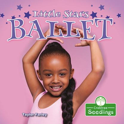 Little Stars Ballet, Taylor Farley - Gebonden - 9781427129734