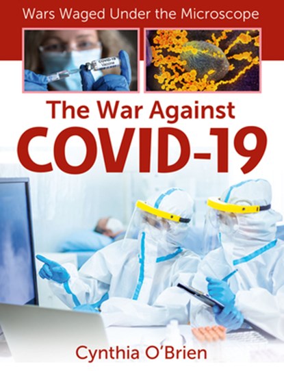 The War Against Covid-19, Cynthia O'Brien - Gebonden - 9781427151285