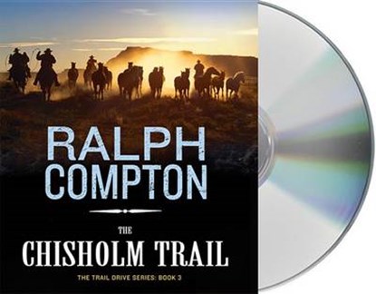 The Chisholm Trail, COMPTON,  Ralph - AVM - 9781427212931