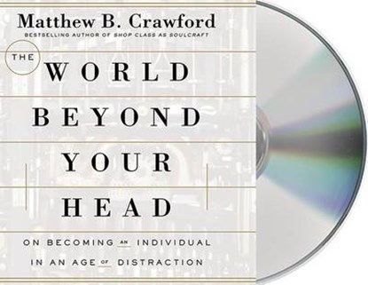 The World Beyond Your Head, CRAWFORD,  Matthew B. - Overig - 9781427260697